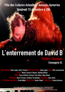 Affiche du spectacle "L'enterrement de David B." présentée par la Compagnie 2 L.